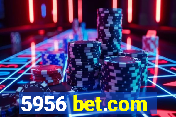 5956 bet.com